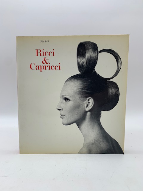 Ricci & capricci. Venticinque anni idee per la testa di Sergio Valente